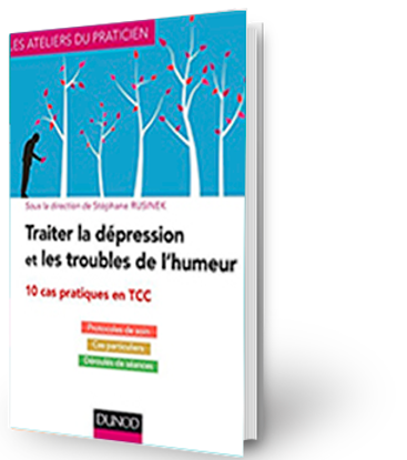 Image de Traiter la dépression et les troubles de l'humeur - 10 cas pratiques en TCC